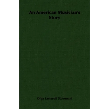 An American Musician's Story