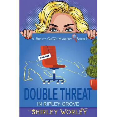 Double Threat In Ripley Grove (A Ripley Grove Mystery, Book 1): A Murder Mystery