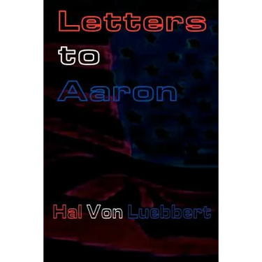 Letters to Aaron