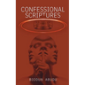 Confessional Scriptures