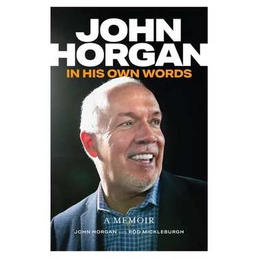 John Horgan: In His Own Words