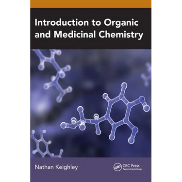 Introduction to Organic and Medicinal Chemistry