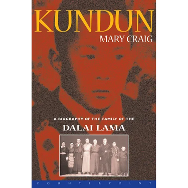 Kundun: A Biography of the Family of the Dalai Lama