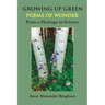 Growing Up Green: Poems of Wonder from a Heritage in Science