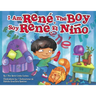 I Am Rene, the Boy