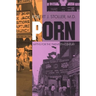 Porn: Myths for Twentieth Century
