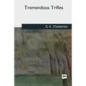 Tremendous Trifles
