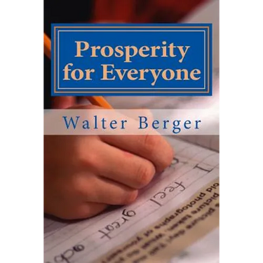 Prosperity for Everyone: Yes we can! ... but how an when?