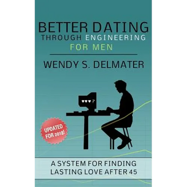 Better Dating Through Engineering for Men