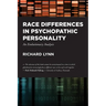 Race Differences in Psychopathic Personality: An Evolutionary Analysis
