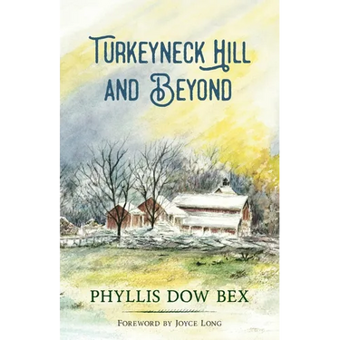 Turkeyneck Hill and Beyond