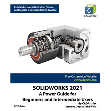 Solidworks 2021: A Power Guide for Beginners and Intermediate Users