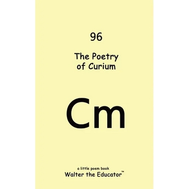 The Poetry of Curium