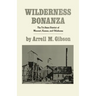Wilderness Bonanza: The Tri-State District of Missouri, Kansas, and Oklahoma
