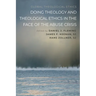 Doing Theology and Theological Ethics in the Face of the Abuse Crisis