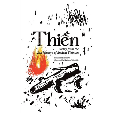 Thien: Poetry from the Zen Masters of Ancient Vietnam