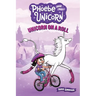 Unicorn on a Roll: Another Phoebe and Her Unicorn Adventure Volume 2