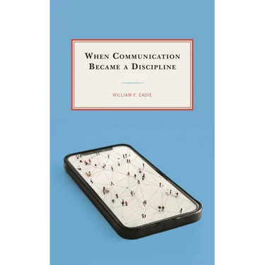 When Communication Became a Discipline