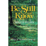 The Be Still and Know