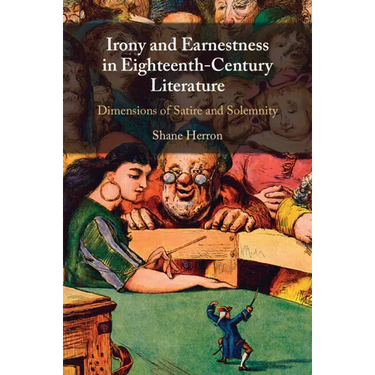Irony and Earnestness in Eighteenth-Century Literature