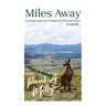 Miles Away