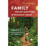 Family Walks and Hikes of Vancouver Island -- Volume 2: Streams, Lakes, and Hills from Nanaimo North to Strathcona Park