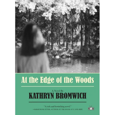 At the Edge of the Woods