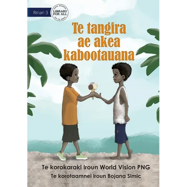 A Big Heart - Te tangira ae akea kabootauana (Te Kiribati)