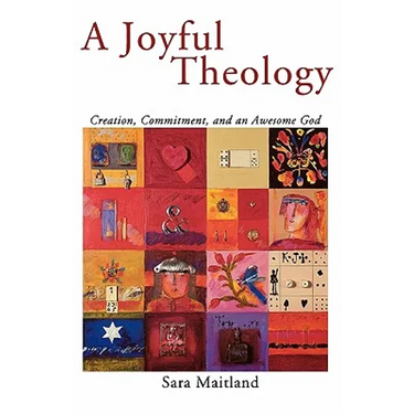 A Joyful Theology: Creation, Commitment, and an Awesome God
