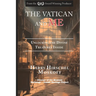 The Vatican and ME: Unlocking the Divine Treasures Inside