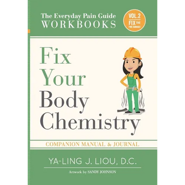 Fix Your Body Chemistry: Companion Manual and Journal for Volume 2 (2 Of 3)