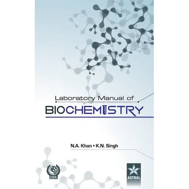 Laboratory Manual of Biochemistry