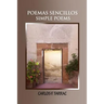 Poemas sencillos - Simple Poems