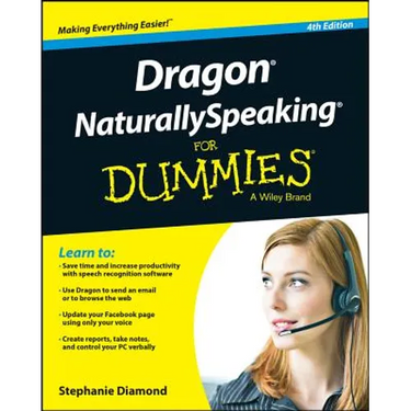Dragon Naturallyspeaking for Dummies