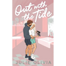 Out with the Tide: A Small Town Romance
