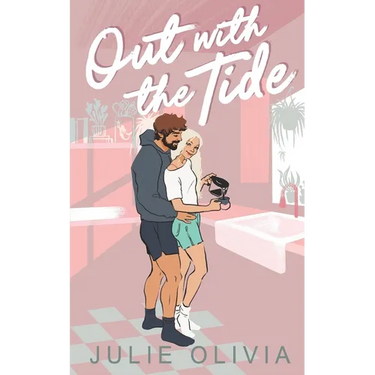 Out with the Tide: A Small Town Romance