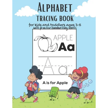 Alphabet Tracing book for kids and toddlers for ages 3-5 with practice handwriting paper sheets: This book is the perfect gift for children learning t