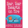 Liar, Liar, Hearts on Fire
