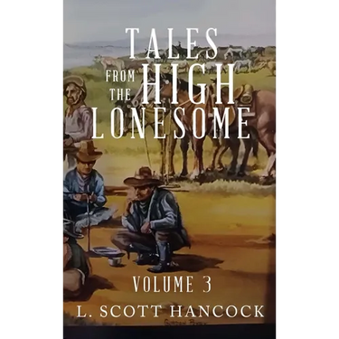 Tales of the High Lonesome: Volume 3