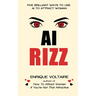 AI Rizz: Five Brilliant Ways to Use AI to Attract Women