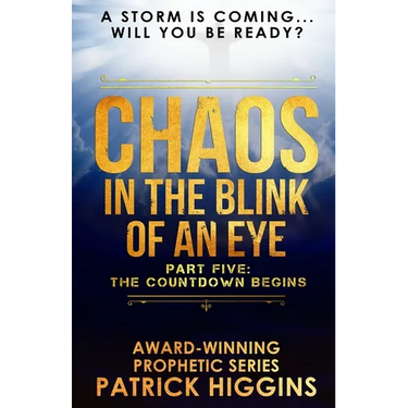 Chaos In The Blink Of An Eye: Part Five: The Countdown Begins