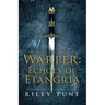 Warper: Echoes of Etangria