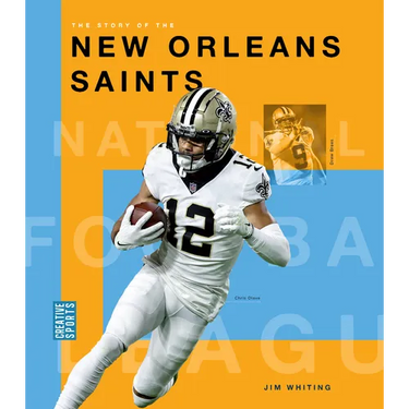 The Story of the New Orleans Saints