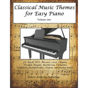 Classical Music Themes for Easy Piano: Volume 1