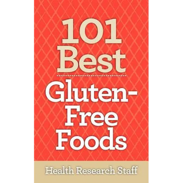101 Best Gluten-Free Foods