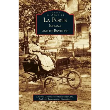 Porte, Indiana and Its Environs