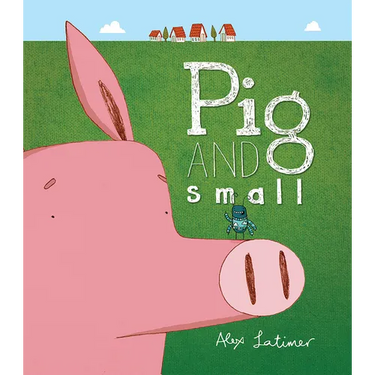 Pig and Small
