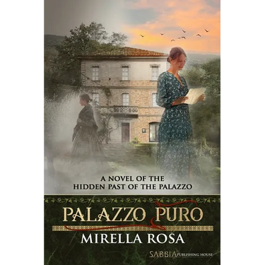 Palazzo Puro: A Novel of The Hidden Past of the Palazzo