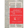 Gratian's Tractatus de penitentia: A New Latin Edition with English Translation