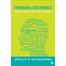 Person-Centered Approaches for Counselors